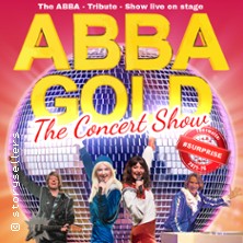 ABBA Gold - The Concert Show #Emotion 17.01.2027 RuhrCongress Bochum