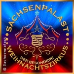 SACHSENPALAST - Der besondere Zirkus: Aktionstag: Chemnitzer Weihnachtszirkus