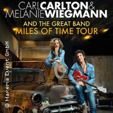 Carl Carlton & Melanie Wiegmann and the Great Band - Miles of Time Tour 2026 14.10.2026 EBERTBAD