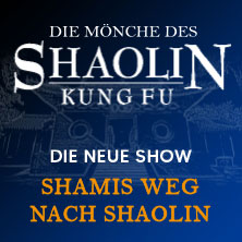 Die Mönche des Shaolin Kung Fu - Shamis Weg nach Shaolin 04.05.2026 Metronom Theater