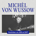 Michèl von Wussow - Tour 2026