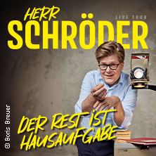 Herr Schröder - Der Rest ist Hausaufgabe | 50. Comedy Arts Festival 18.09.2026 ENNI Eventhalle