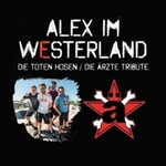 Alex im Westerland - Tribute: Die Toten Hosen meets Die Ärzte