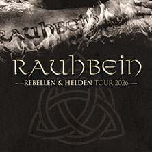 Rauhbein & special guest - Rebellen & Helden Tour 2026 23.10.2026 Kulttempel